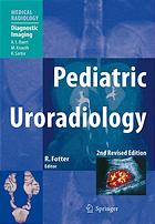 pediatric uroradiology medical radiology 2nd edition