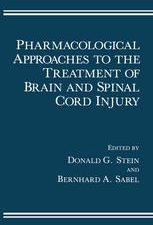 pharmacological approaches to the treatment of brain and spinal cord injury