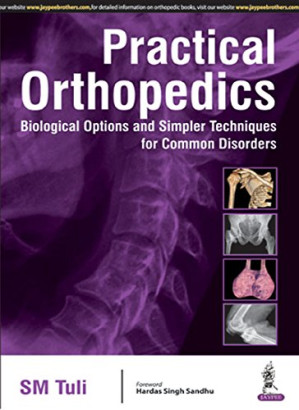 practical orthopedics biological options and simpler techniques for common disorders