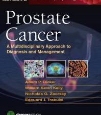 prostate cancer a multidisciplinary approach to diagnosis and management current multidisciplinary oncology 1st edition