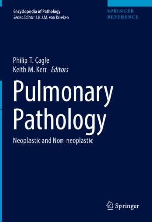 pulmonary pathology neoplastic and non neoplastic encyclopedia of pathology