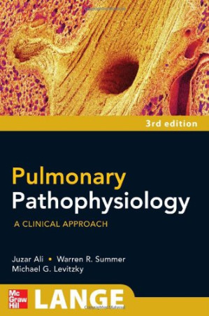 pulmonary pathophysiology a clinical approach third edition
