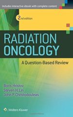 radiation oncology a question based review 2nd edition