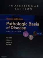robbins cotran pathologic basis of disease with student consult online access 8th edition robbins pathology