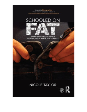 schooled on fat what teens tell us about gender body image and obesity