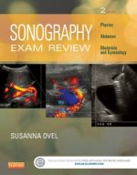 sonography exam review physics abdomen obstetrics and gynecology 2nd edition november 2013 release