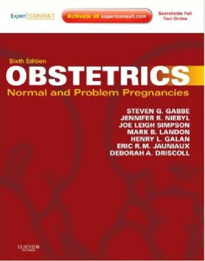 steven g gabbe obstetrics normal and problem pregnancies