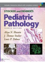 stocker and dehner s pediatric pathology 4th edition december 2015 release