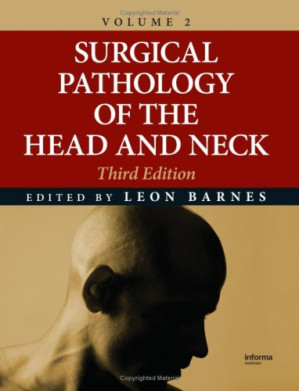 surgical pathology of the head and neck volume 2 3rd edition