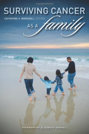 surviving cancer as a family and helping co survivors thrive
