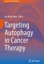 targeting autophagy in cancer therapy