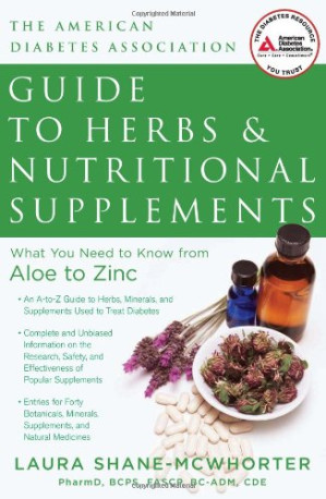 the american diabetes association guide to herbs and nutritional supplements what you need to know from