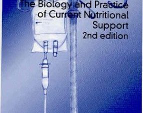 the biology and practice of current nutritional support