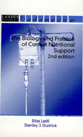 the biology and practice of current nutritional support