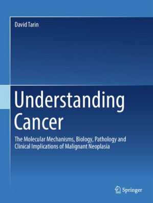 the biology and treatment of cancer understanding cancer 1st edition