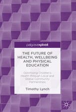 the future of health wellbeing and physical education
