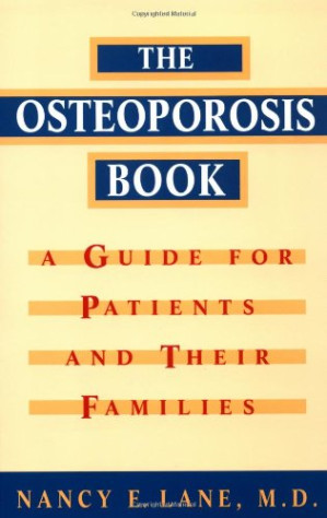 the osteoporosis book a guide for patients and their families