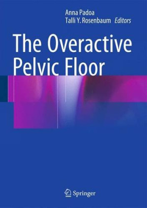 the overactive pelvic floor