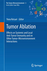 tumor ablation effects on systemic and local anti tumor immunity and on other tumor microenvironment interactions