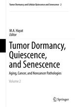 tumor dormancy quiescence and senescence volume 2 aging cancer and noncancer pathologies