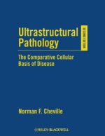 ultrastructural pathology the comparative cellular basis of disease 2nd edition