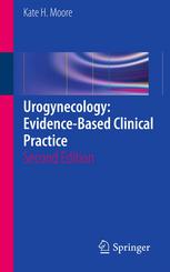 urogynecology evidence based clinical practice 2nd edition 2013