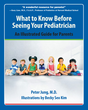 what to know before seeing your pediatrician an illustrated guide for parents
