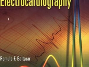 basic and bedside electrocardiography 1st edition