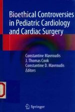 bioethical controversies in pediatric cardiology and cardiac surgery