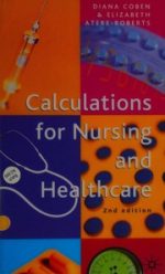 calculations for nursing and healthcare 2nd edition