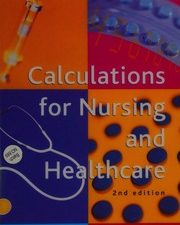 calculations for nursing and healthcare 2nd edition