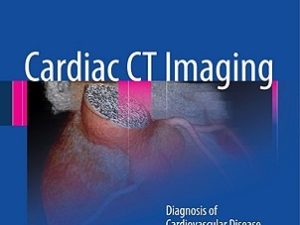 cardiac ct imaging diagnosis of cardiovascular disease third edition