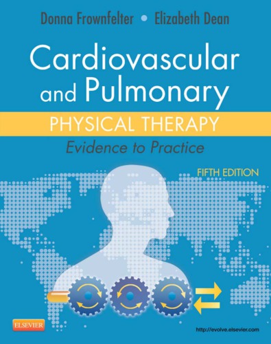 cardiovascular and pulmonary physical therapy evidence to practice 5th edition