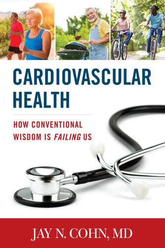 cardiovascular health how conventional wisdom is failing us
