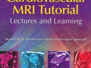 cardiovascular mri tutorial lectures and learning