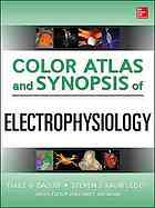 color atlas and synopsis of electrophysiology