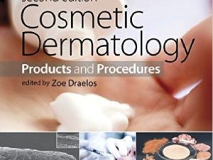 cosmetic dermatology products and procedures 2nd edition december 2015 release