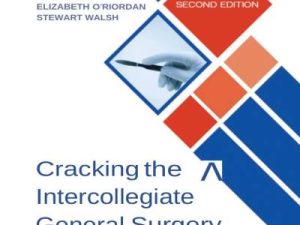 cracking the intercollegiate general surgery frcs viva a revision guide