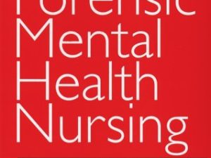 forensic mental health nursing strategy and implementation