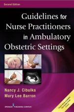 guidelines for nurse practitioners in ambulatory obstetric settings second edition