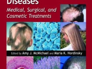 hair and scalp diseases medical surgical and cosmetic treatments basic and clinical dermatology