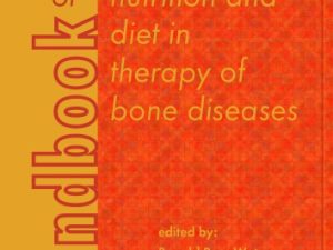 handbook of nutrition and diet in therapy of bone diseases