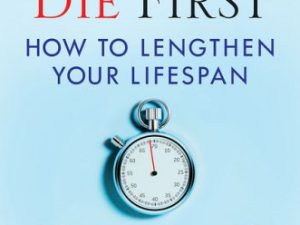 marianne j legato why men die first how to lengthen your lifespan