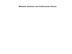 metabolic syndrome and cardiovascular disease 2nd edition
