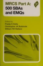 mrcs part a 500 sbas and emqs postgrad exams