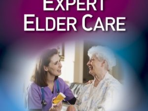 nursing guide to expert elder care