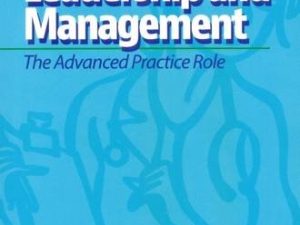 nursing leadership and management the advanced practice role