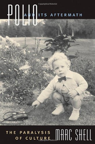 polio and its aftermath the paralysis of culture