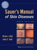 sauer s manual of skin diseases 10th edition