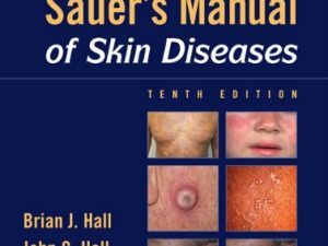 sauer s manual of skin diseases 10th edition